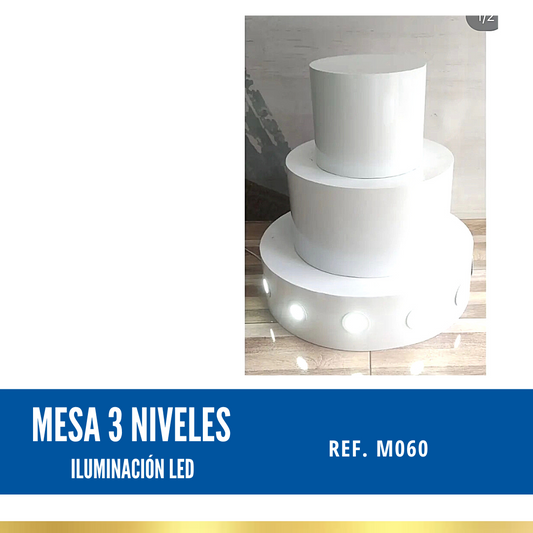 Ref. M060 Mesa 3 Niveles con Iluminacion.